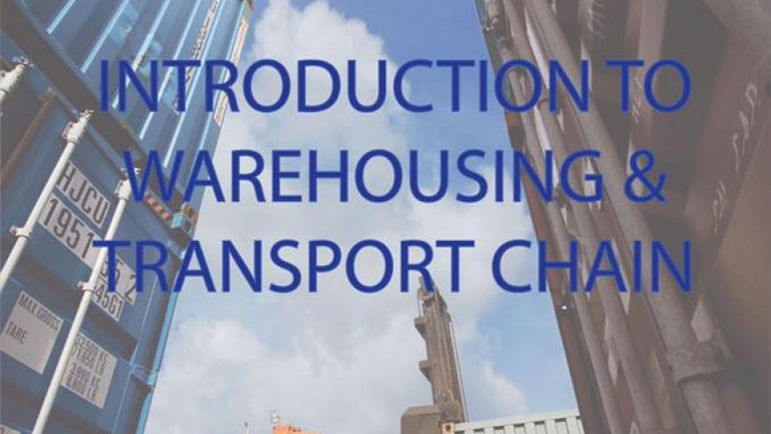 E-Course: Introduction to Warehouse & Overview of Transport Chain